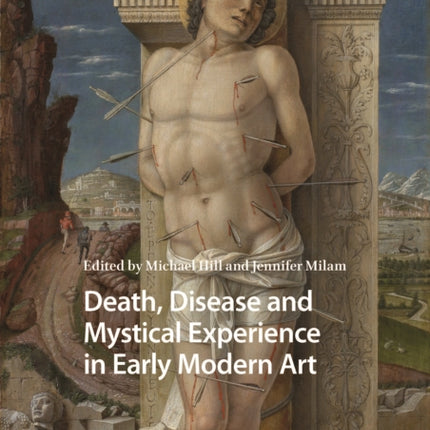 Death Disease and Mystical Experience in Early