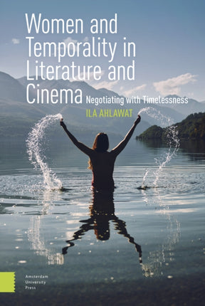 Women and Temporality in Literature and Cinema: