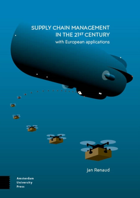Supply Chain Management in the 21st Century: with