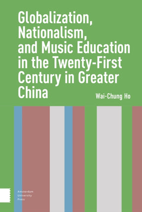 Globalization, Nationalism, and Music Education