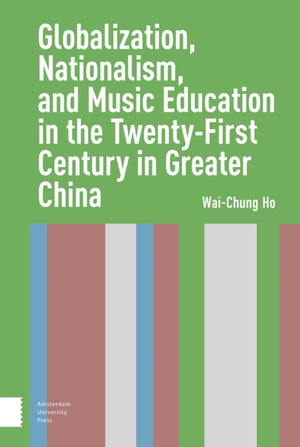 Globalization, Nationalism, and Music Education