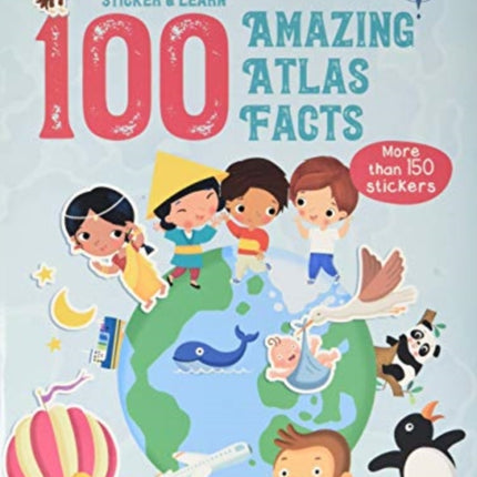 100 AMAZING ATLAS FACTS STICKERS