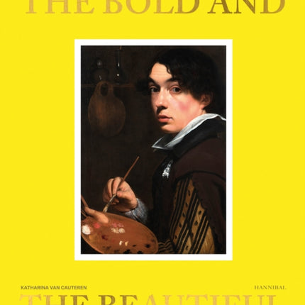 The Bold and the Beautiful: In Flemish Portraits