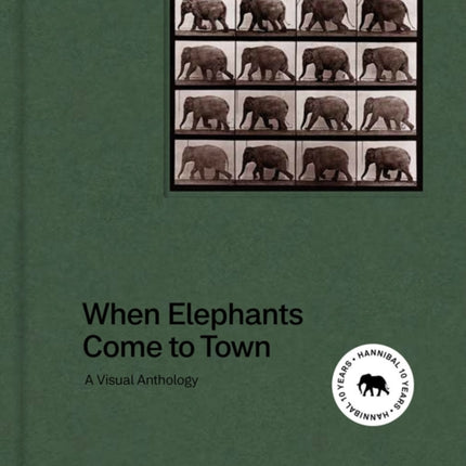 When Elephants Come to Town: A Visual Anthology