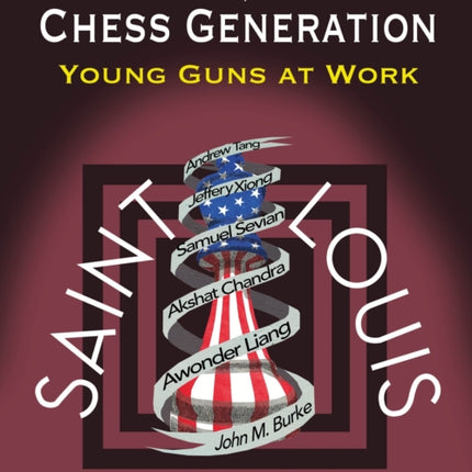 The Sinquefield Chess Generation: Young Guns at Work