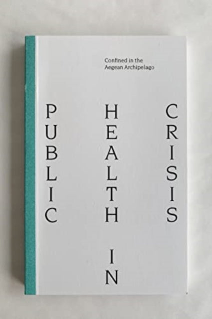 Public Health Crisis Confined in the Aegean