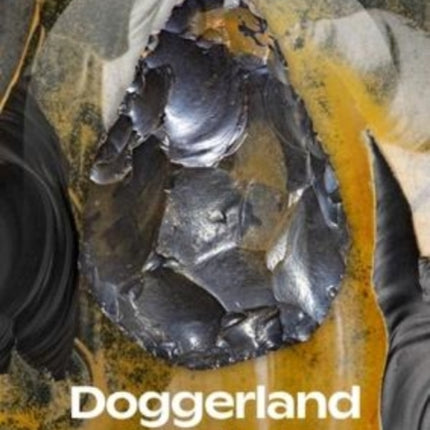 Doggerland: Lost World under the North Sea