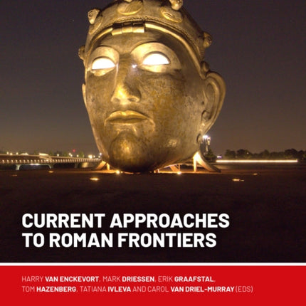 Current Approaches to Roman Frontiers