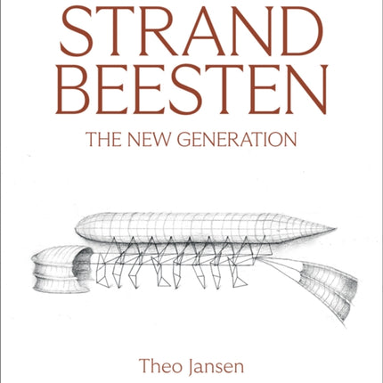 Strandbeesten: The New Generation