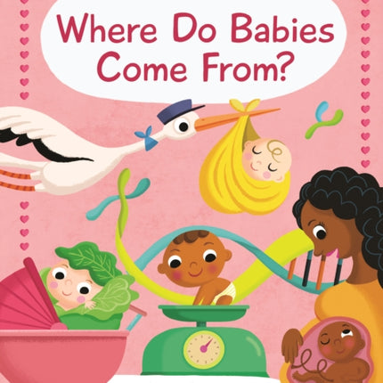 Where Do Babies Come From?