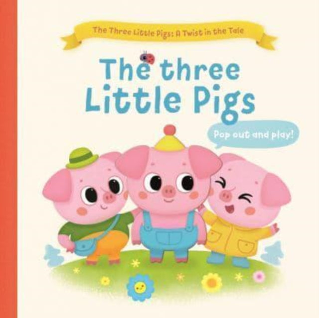 The Three Little Pigs