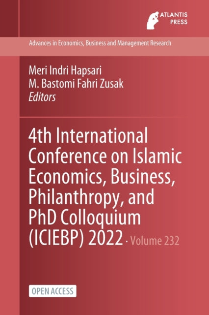 4th International Conference on Islamic Economics, Business, Philanthropy, and PhD Colloquium (ICIEBP) 2022