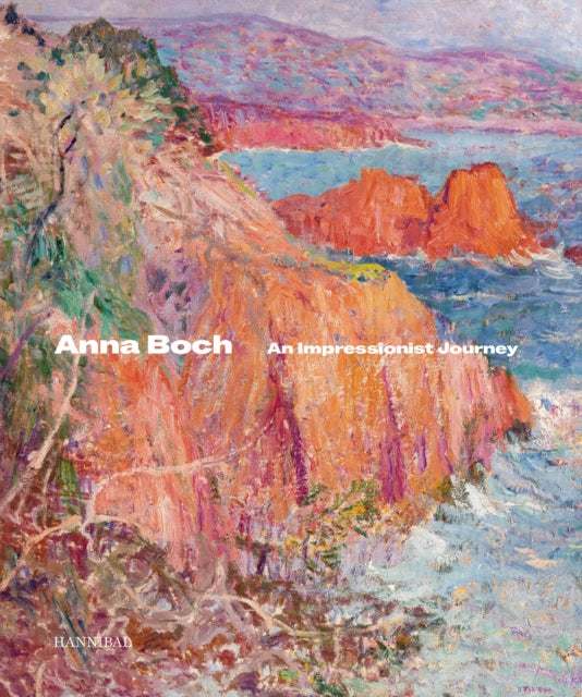 Anna Boch: An Impressionist Journey