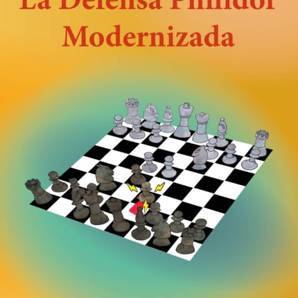 La Defensa Philidor Modernizada