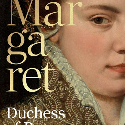 Margaret Duchess of Parma