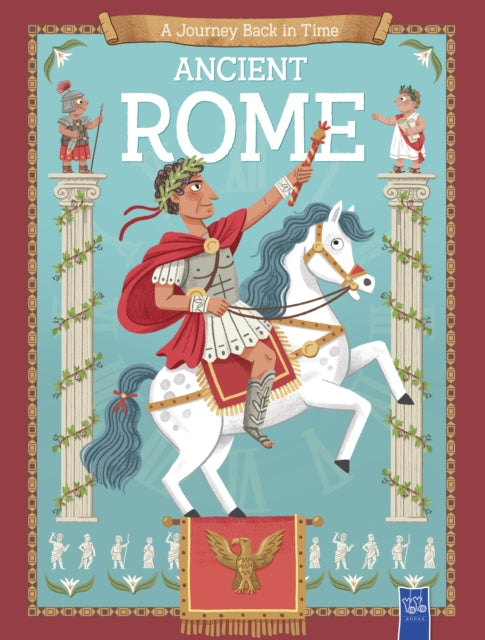 Ancient Rome A Journey Back in Time