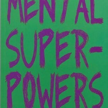 Mental Superpowers