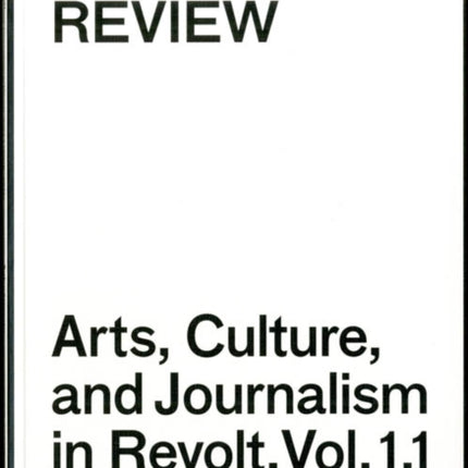 WdW Review: Arts, Culture, and Journalism in Revolt, Vol. 1.1 (2016–2017)