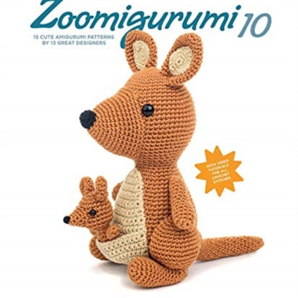 Zoomigurumi 10: 15 Cute Amigurumi Patterns by 12 Great Designers