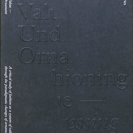 Fashioning Value— Undressing Ornament