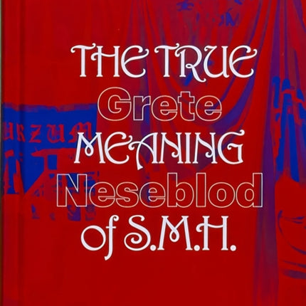 The True Meaning of S.M.H