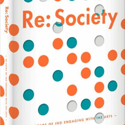 Re: Society: 40 Years of ING Engaging with the Arts