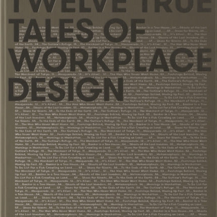 Studio O+A: Twelve True Tales of Workplace Design