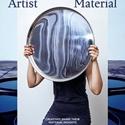 One Artist, One Material