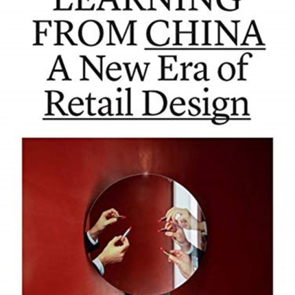 Learning from China: A New Era of Retail Design