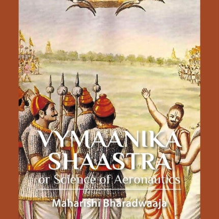 Vymaanika Shaastra: or Science of Aeronautics