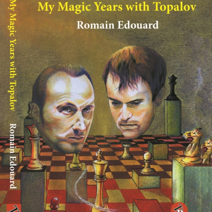 My Magic Years with Topalov