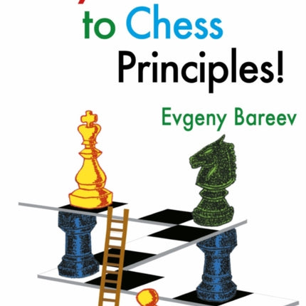 Say No to Chess Principles!