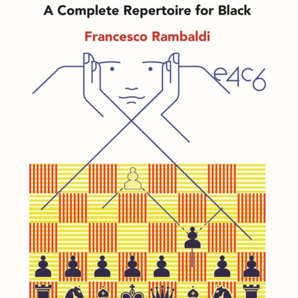 The Caro-Kann Revisited - A Complete Repertoire