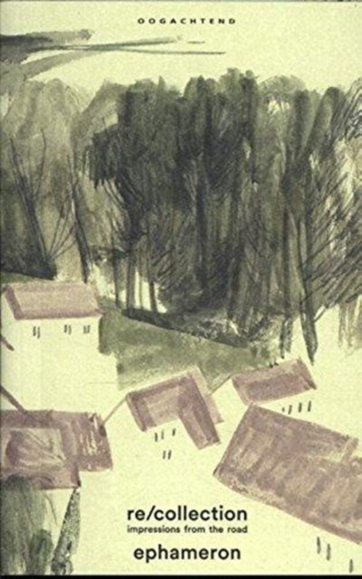 Re/collection: Impressions from the Road.