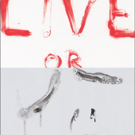 Live or Die: Philippe Vandenberg and Bruce Nauman