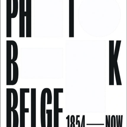 Photobook Belge: 1854 - Now