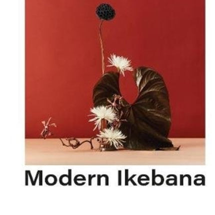 Modern Ikebana: A New Wave in Floral Design