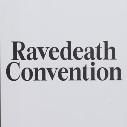 Ravedeath Convention