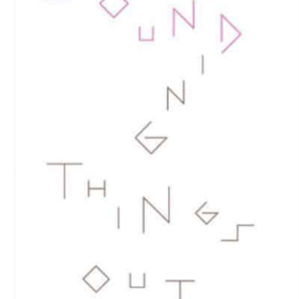 Sounding Things Out: A Journey Through Music and