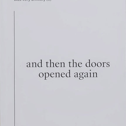 and then the doors opened again: WHAT WILL HAPPEN ON YOUR FIRST THEATRE VISIT AFTER THE LOCKDOWN?