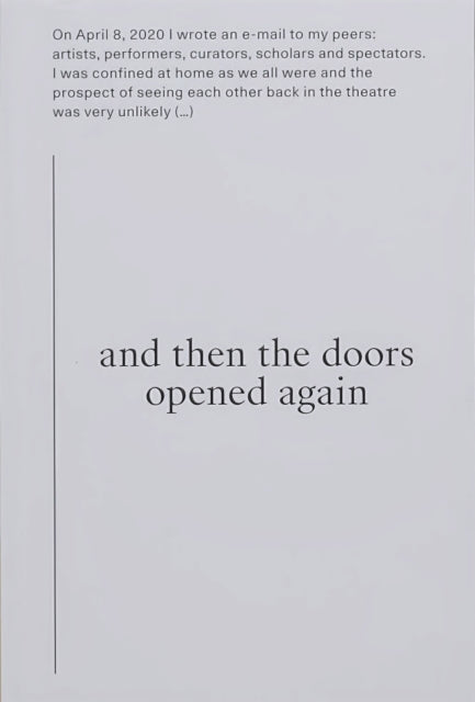 and then the doors opened again: WHAT WILL HAPPEN ON YOUR FIRST THEATRE VISIT AFTER THE LOCKDOWN?