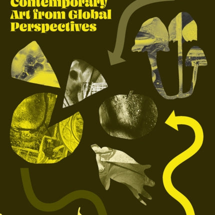 Mix & Stir: New Outlooks on Contemporary Art from Global Perspectives