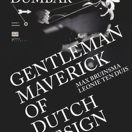 Gert Dumbar Maverick Gentleman of Dutch Design