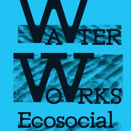 Water Works
