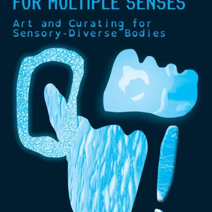 Exhibiting for Multiple Senses