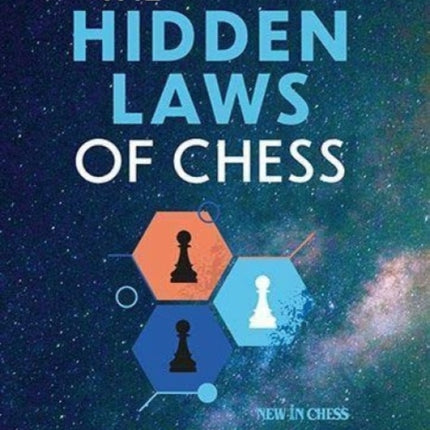 The Hidden Laws of Chess: Mastering Pawn Structures