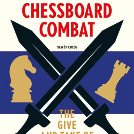 Chessboard Combat: The Give and Take of Chess Tactics