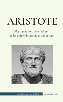 Aristote - Biographie pour les étudiants et les