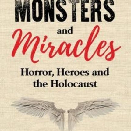 Monsters and Miracles: Horror, Heroes and the