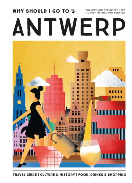 Why Should I Go To Antwerp